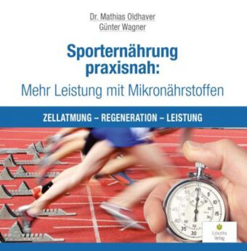 Buchcover: Sporternährung praxisnah: Mehr Leistung mit Mikronährstoffen