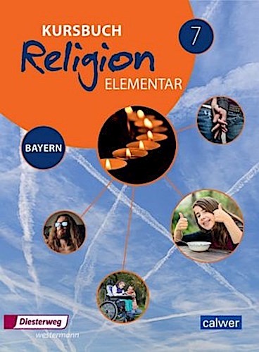 Kursbuch Religion Elementar 7 - Ausgabe für Bayern