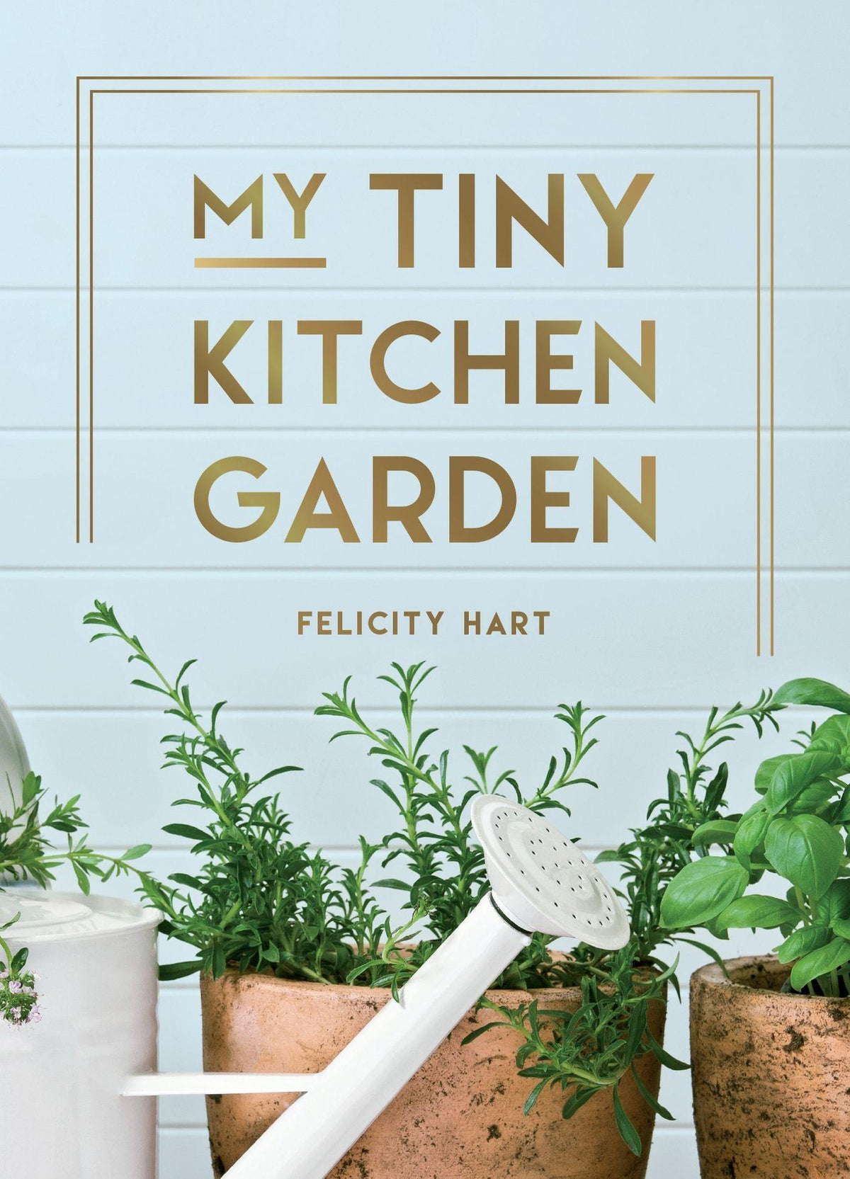 Buchcover: My Tiny Kitchen Garden