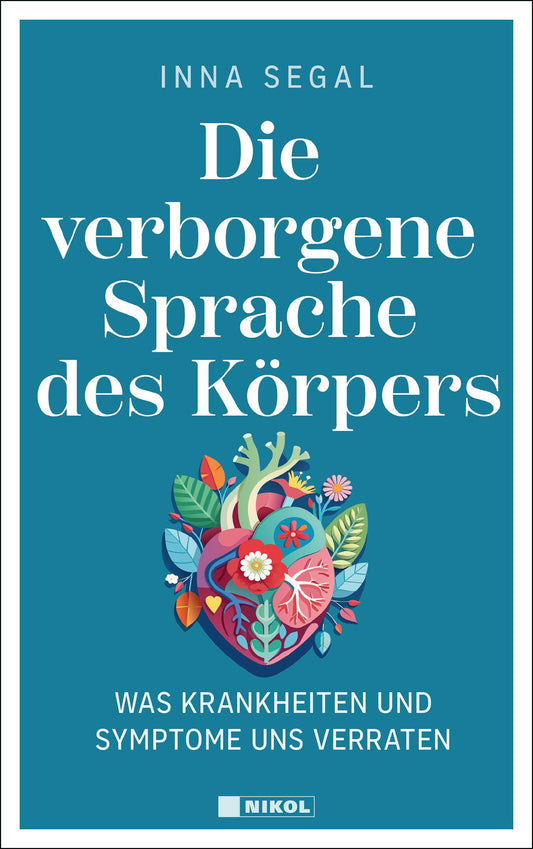 Segal, Inna/Die verborgene Sprache des Körpers