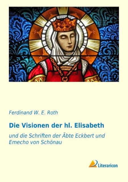 Die Visionen der hl. Elisabeth