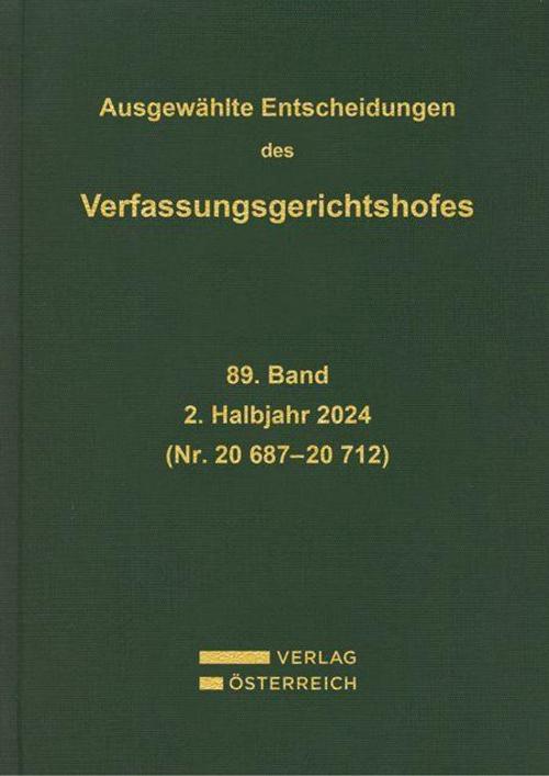 Ausgewählte Entscheidungen des Verfassungsgerichtshofes 89. Band
