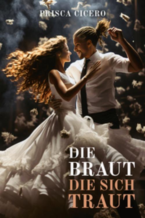 Die Braut, die sich traut