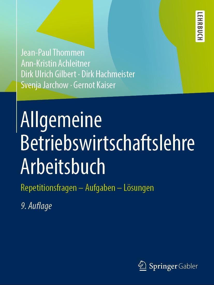 Allgemeine Betriebswirtschaftslehre Arbeitsbuch