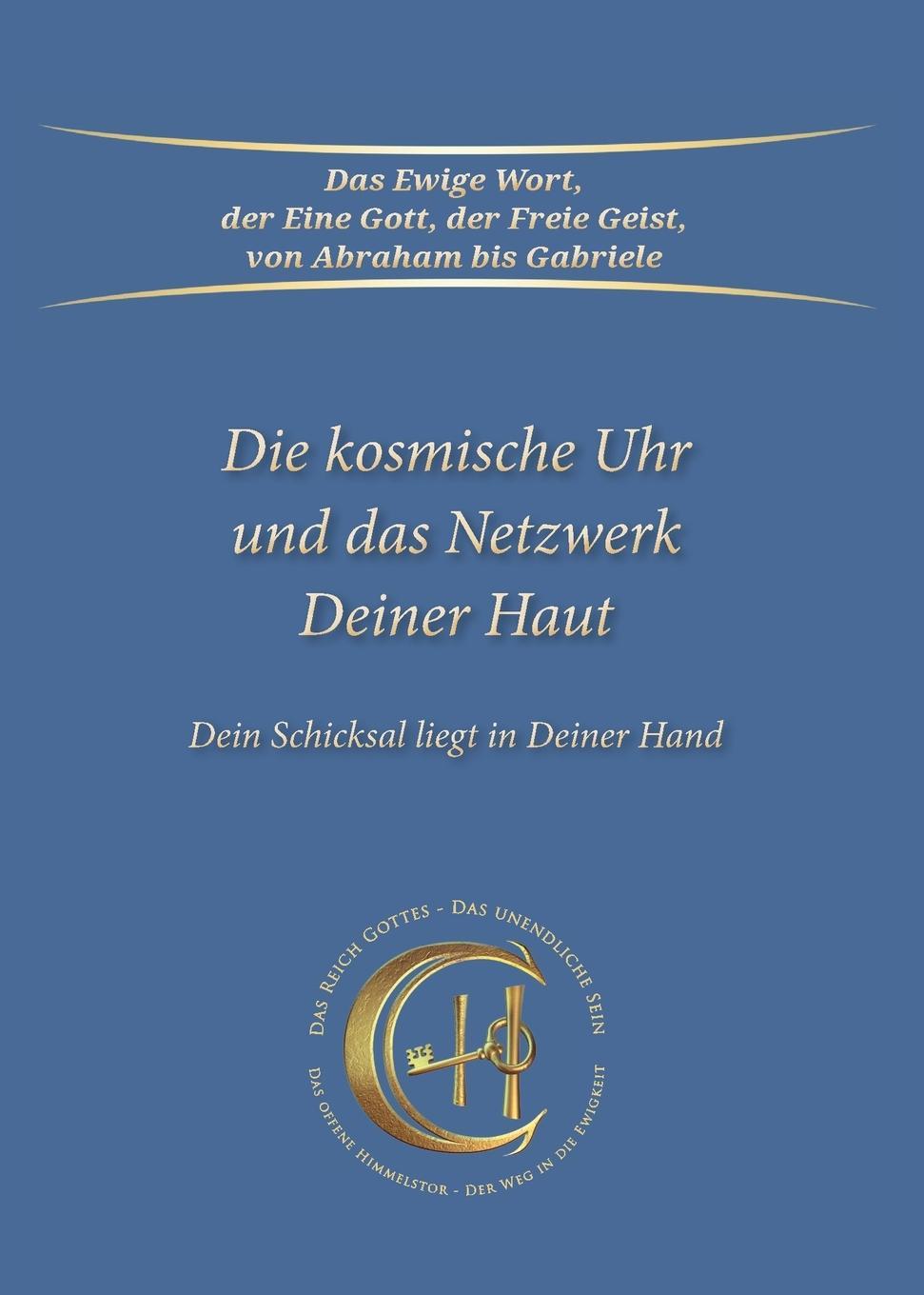 Buchcover: Die kosmische Uhr und das Netzwerk Deiner Haut.