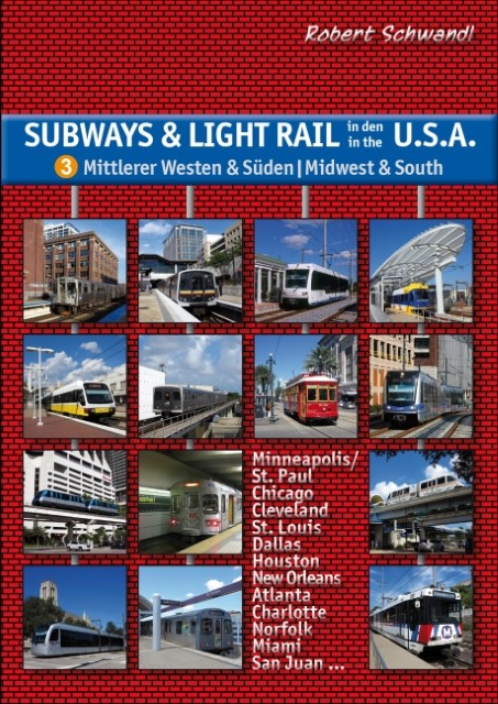 Buchcover: Subways & Light Rail in den USA 3: Mittlerer Westen & Süden - Midwest & South