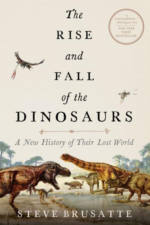 Buchcover: Aufstieg und Fall der Dinosaurier