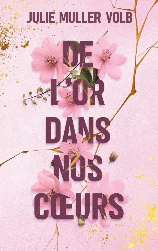 De l'or dans nos coeurs