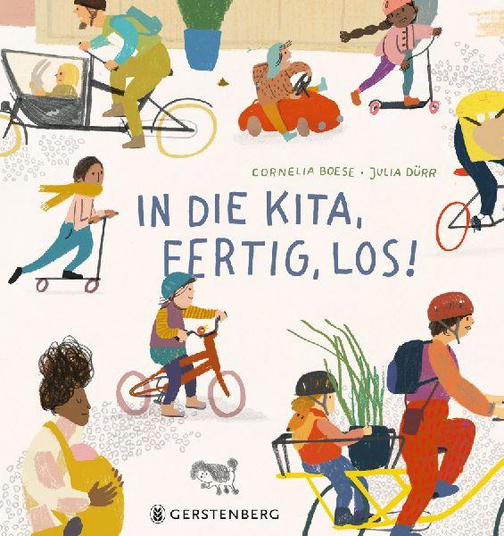 Boese, Cornelia/In die Kita, fertig, los!