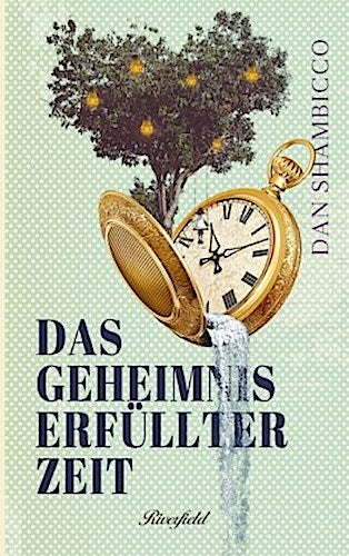 Buchcover: Das Geheimnis erfüllter Zeit