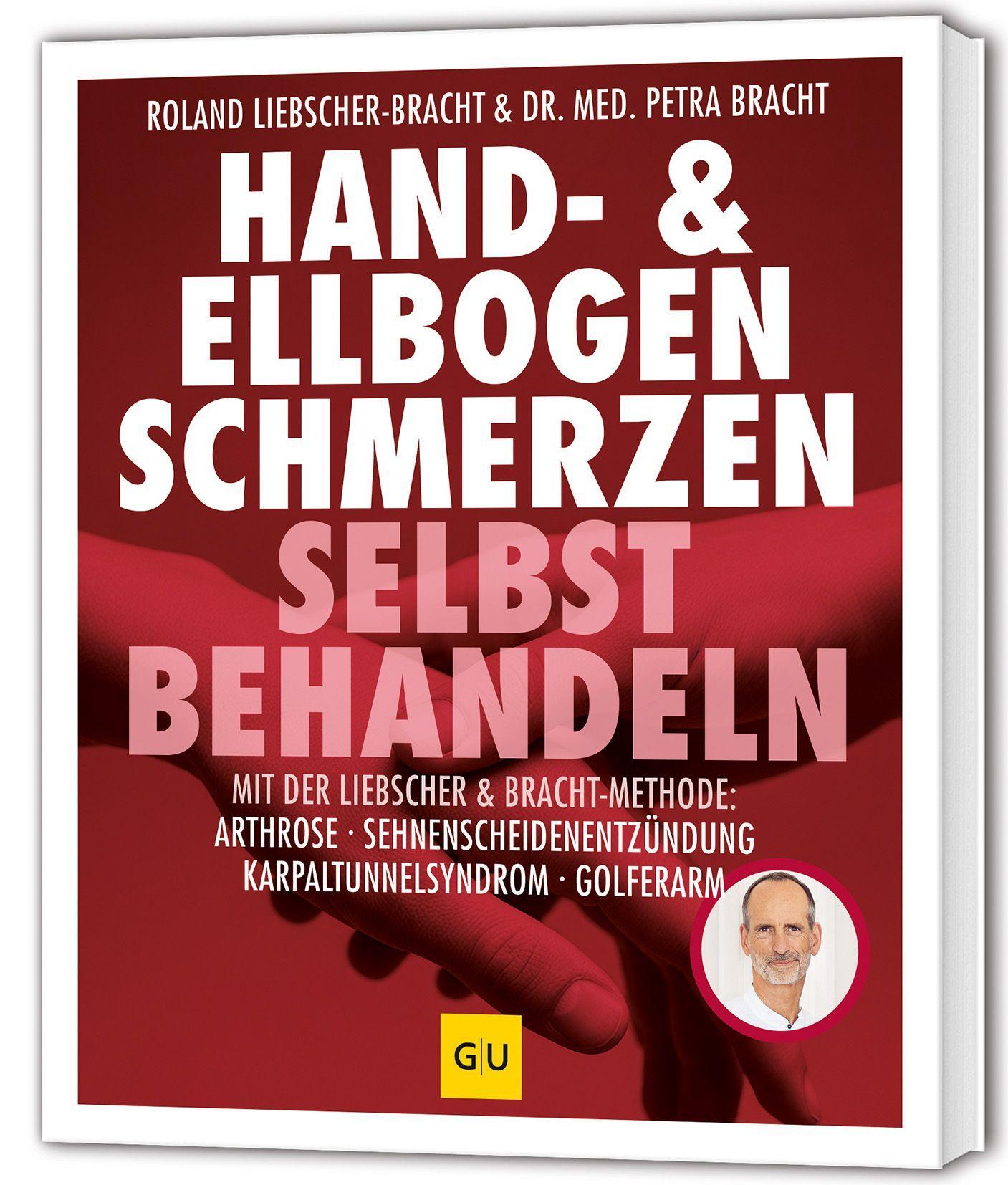 Bracht, Petra/Hand & Ellenbogen Schmerzen selbst behandeln