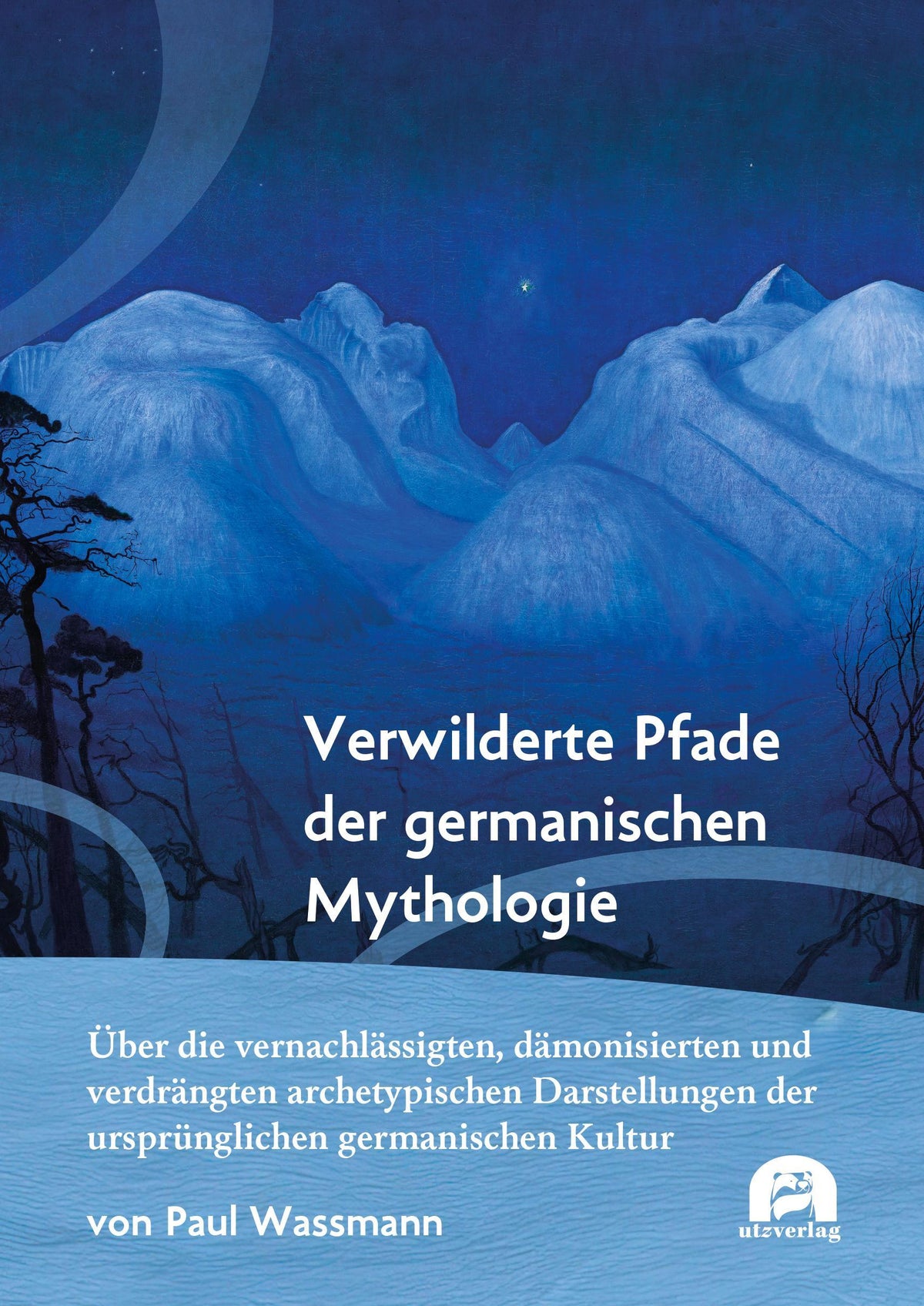 Buchcover: Verwilderte Pfade der germanischen Mythologie