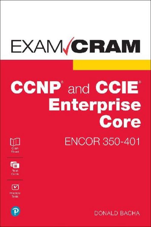 Buchcover: CCNP and CCIE Enterprise Core ENCOR 350-401 Exam Cram