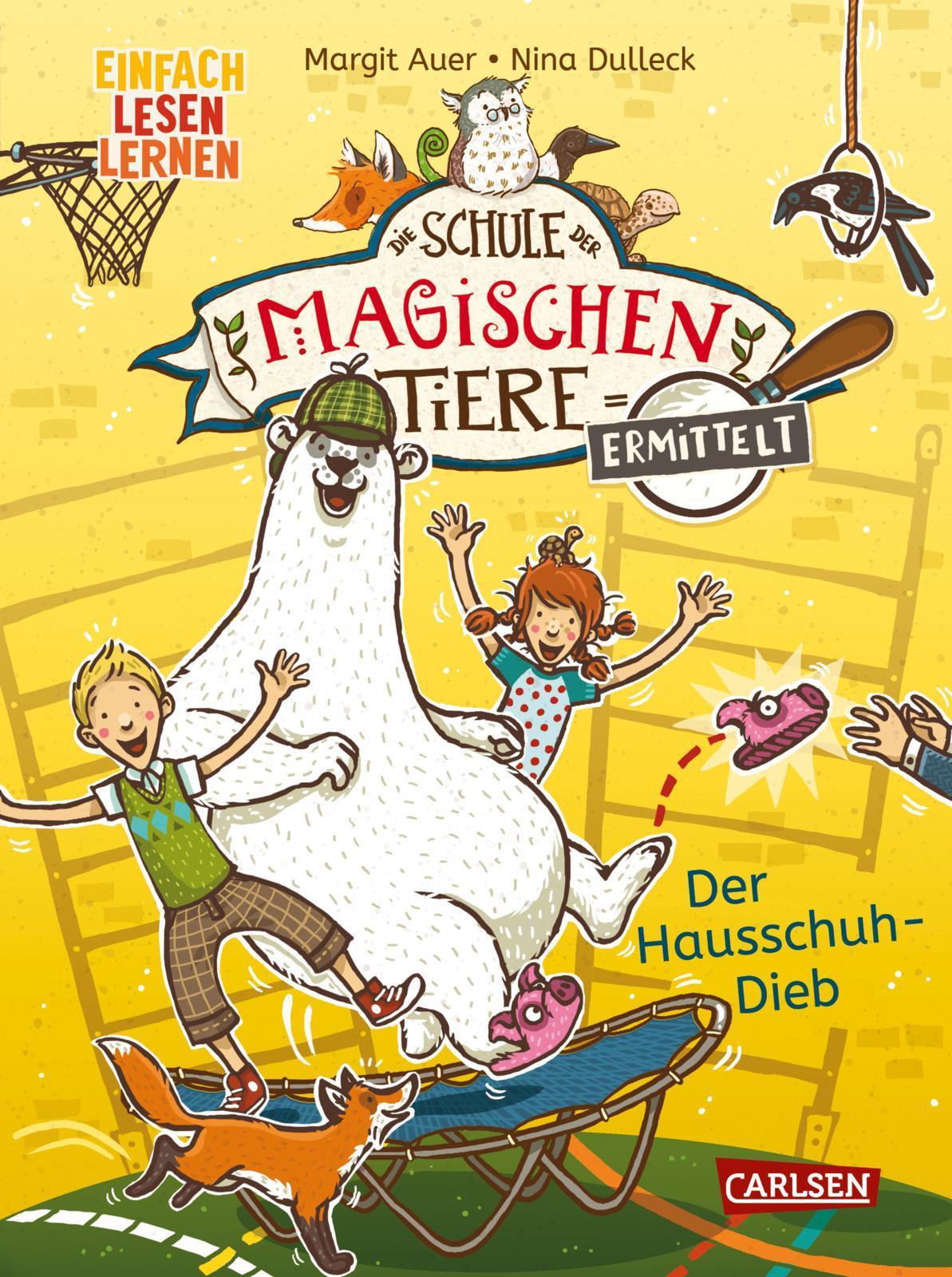 Auer, Margit/Die Schule der magischen Tiere ermittelt 2: Der Hausschuh-Dieb (Zum Lesenlern