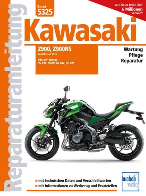 Kawasaki Z900/Z900RS Baujahre ab 2016: 948 cm³ Motor 35 kW, 70 kW, 82 kW, 92 kW (Reparaturanleitungen)