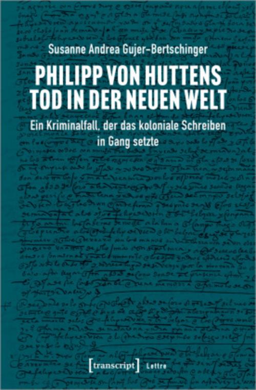 Philipp von Huttens Tod in der Neuen Welt