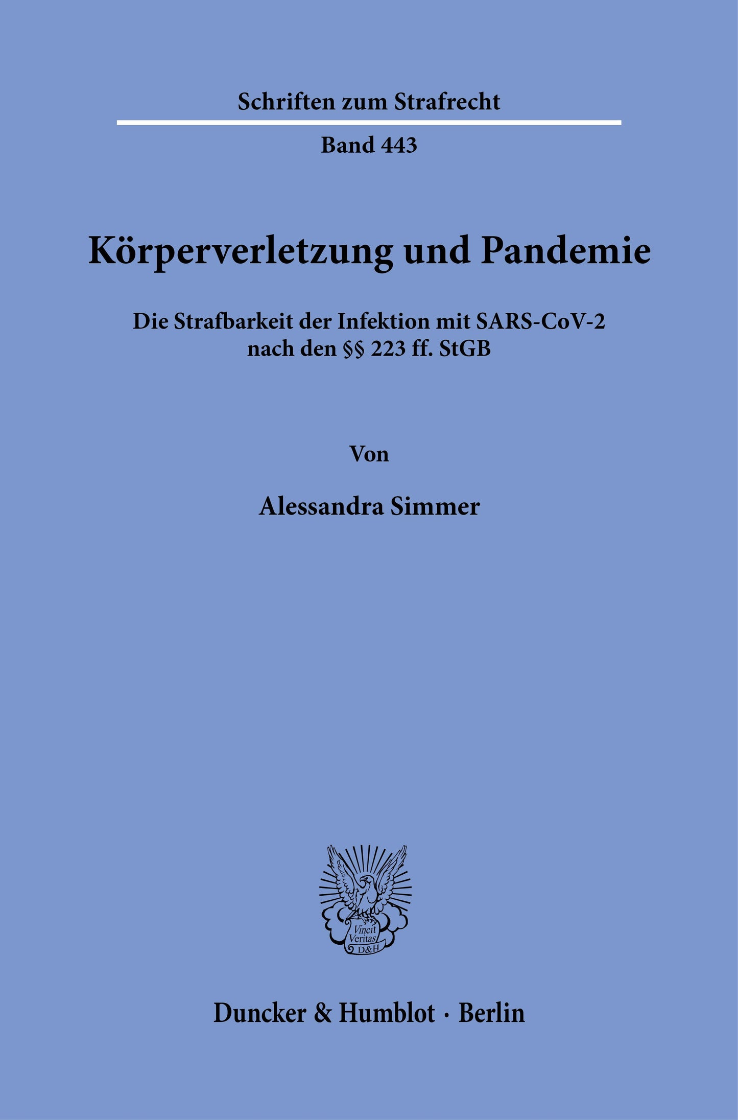 Körperverletzung und Pandemie