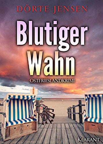 Blutiger Wahn. Ostfrieslandkrimi