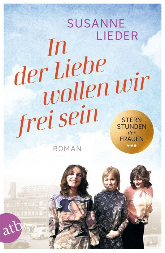 In der Liebe wollen wir frei sein