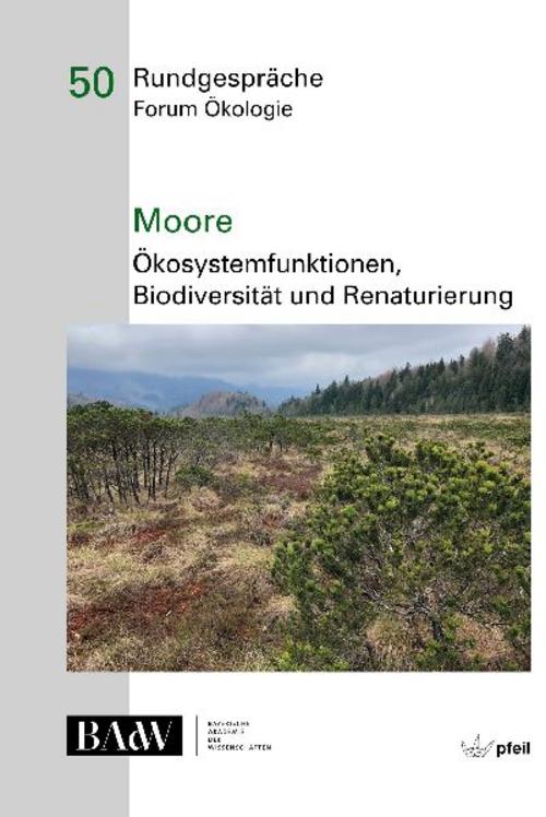 Buchcover: Moore - Ökosystemfunktionen, Bio­diversität und Renaturierung