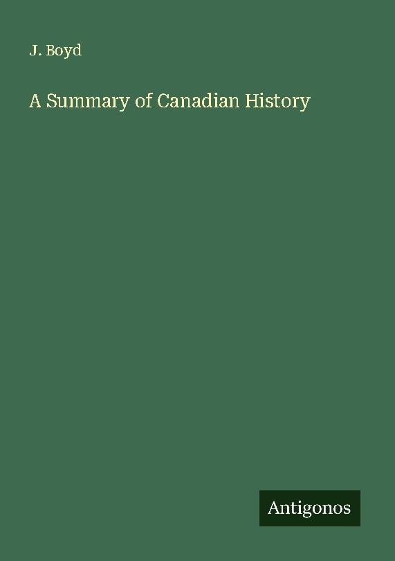 A Summary of Canadian History