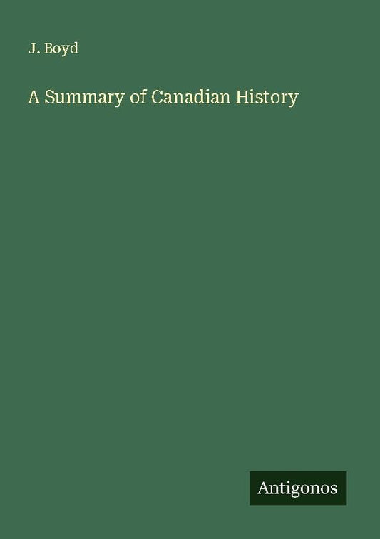 A Summary of Canadian History