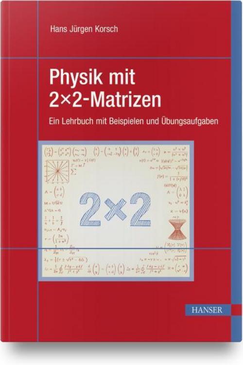 Buchcover: Physik mit 2x2-Matrizen