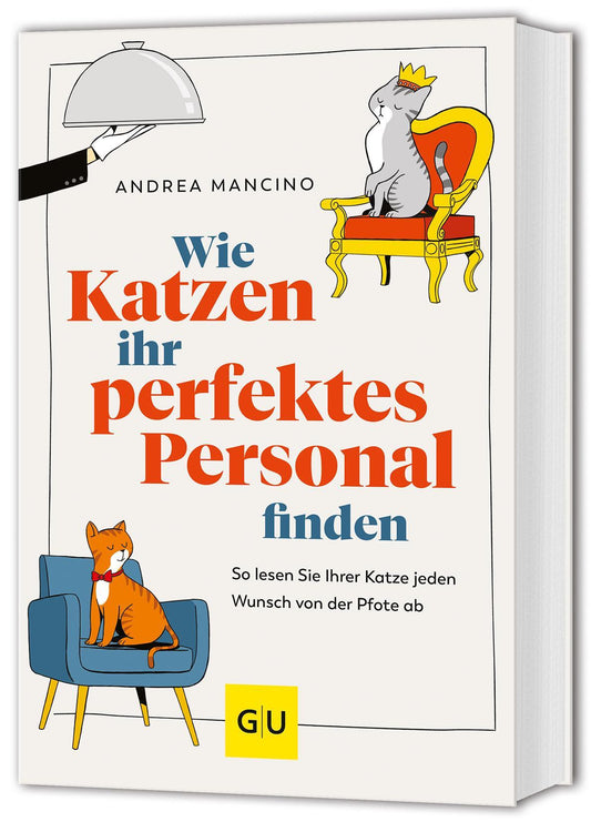 Buchcover: Wie Katzen ihr perfektes Personal finden