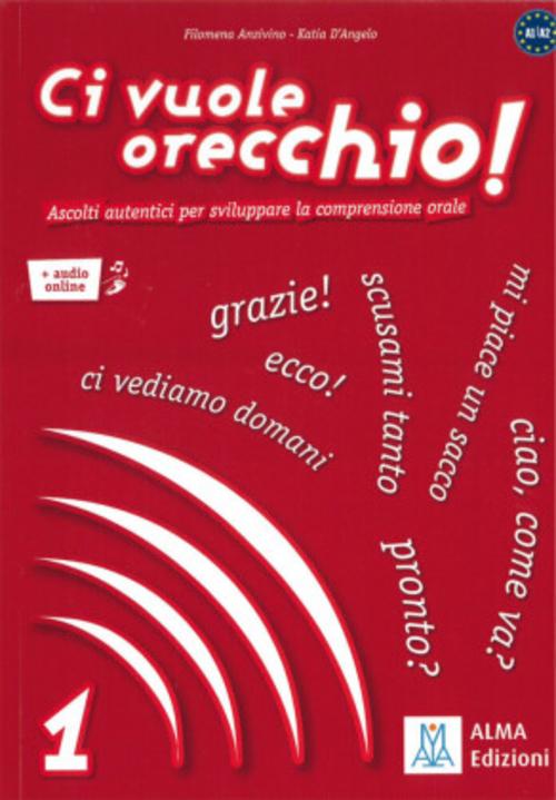 Ci vuole orecchio!