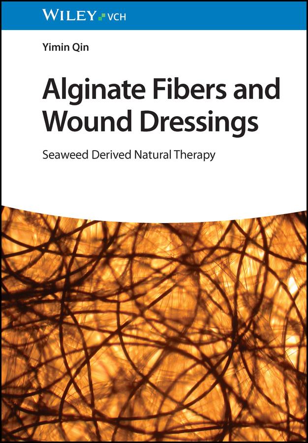 Buchcover: Alginate Fibers and Wound Dressings