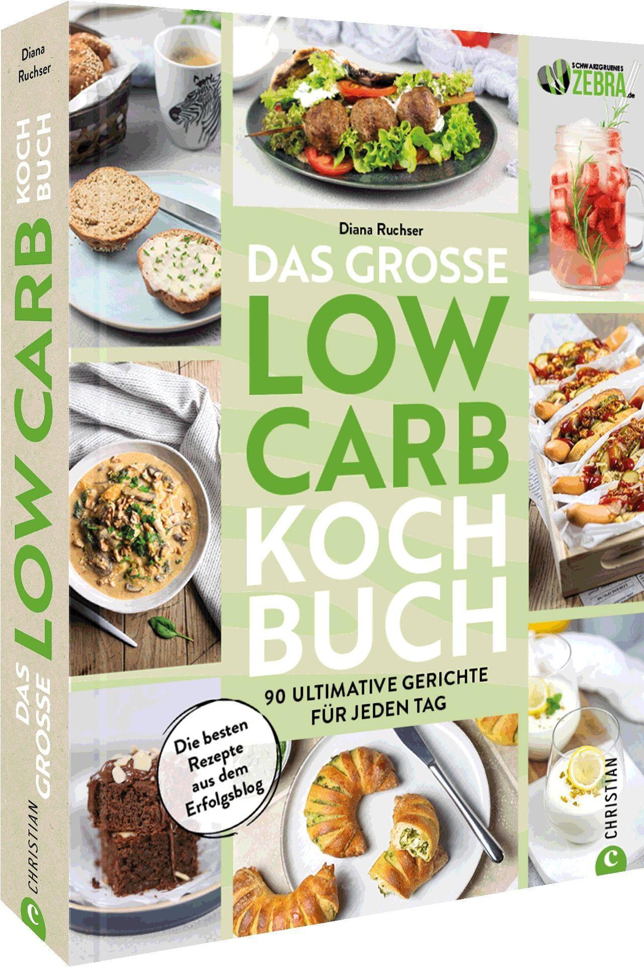 Ruchser, Diana/Das große Low-Carb-Kochbuch
