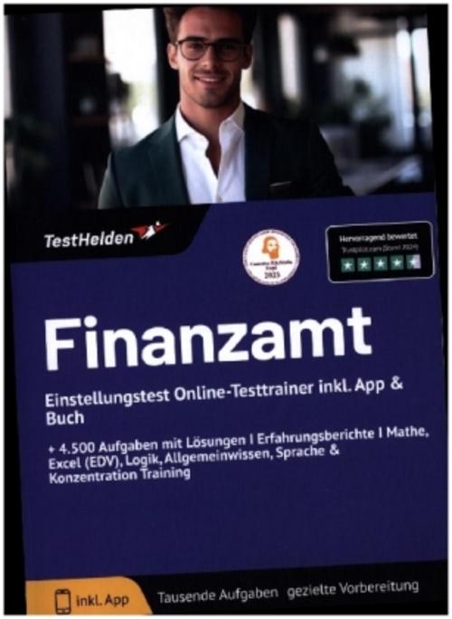 Finanzamt Einstellungstest Online-Testtrainer inkl. App & Buch | + 4.500 Aufgaben mit Lösungen I Erfahrungsberichte I Mathe, Excel (EDV), Logik, Allgemeinwissen, Sprache & Konzentration Training