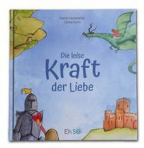 Die leise Kraft der Liebe
