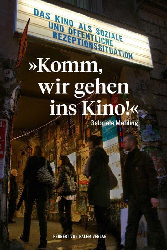 'Komm, wir gehen ins Kino!'