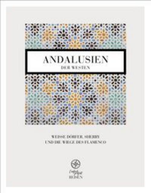 Andalusien - der Westen