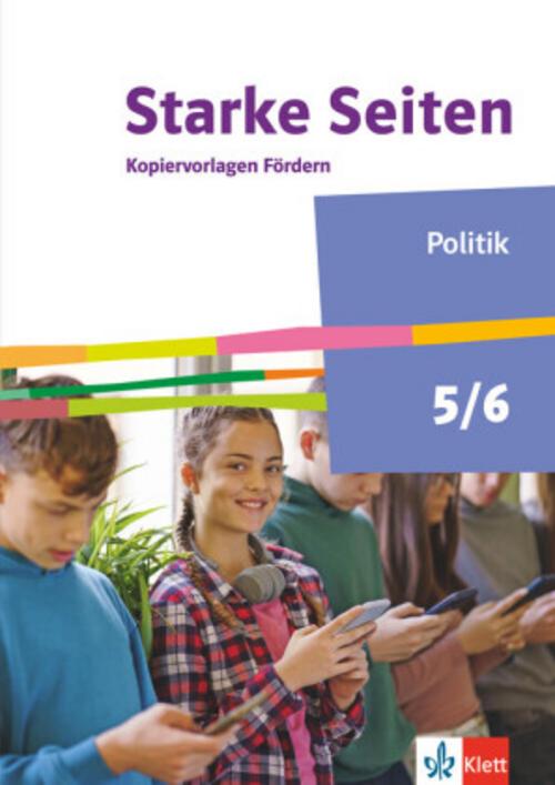 Starke Seiten Politik 5/6. Kopiervorlagen Fördern Klasse 5/6. Ausgabe Nordrhein-Westfalen