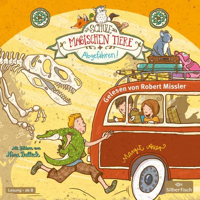Die Schule der Magischen Tiere 04: Abgefahren!