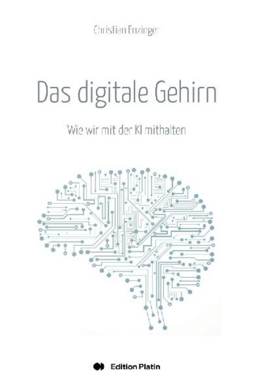 Das digitale Gehirn