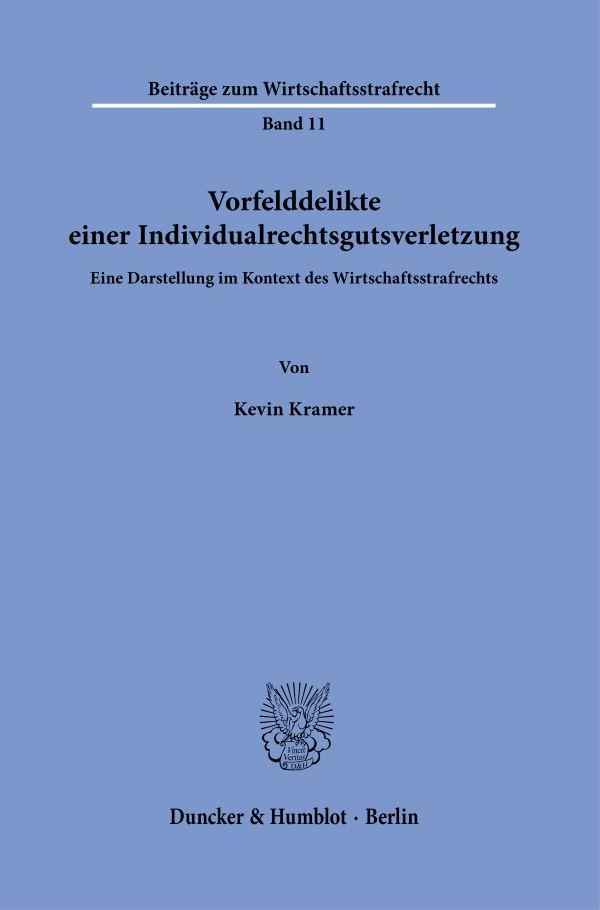 Vorfelddelikte einer Individualrechtsgutsverletzung