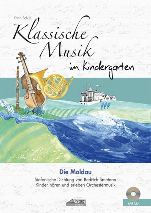 Klassische Musik im Kindergarten - Die Moldau