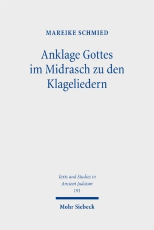Anklage Gottes im Midrasch zu den Klageliedern