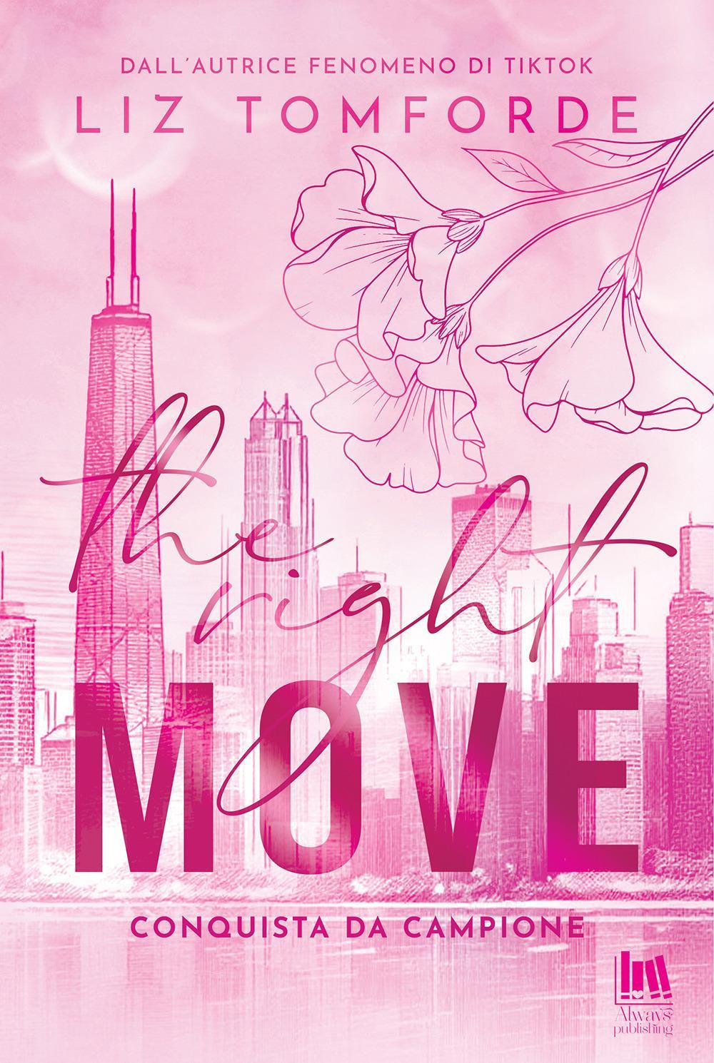 The right move. Conquista da campione