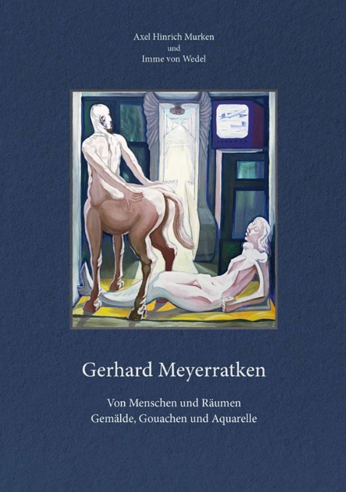 Buchcover: Gerhard Meyerratken. Von Menschen und Räumen.
