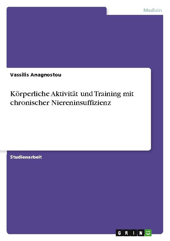 Körperliche Aktivität und Training mit chronischer Niereninsuffizienz