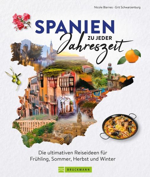 Biarnés, Nicole/Spanien zu jeder Jahreszeit