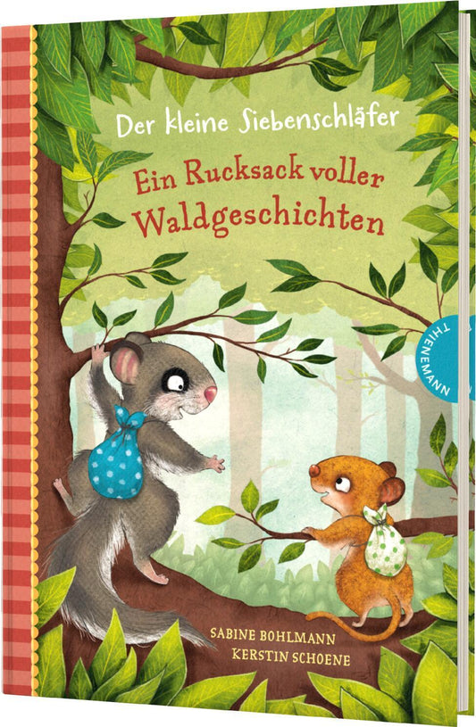 Bohlmann, Sabine/Der kleine Siebenschläfer: Ein Rucksack voller Waldgeschichten