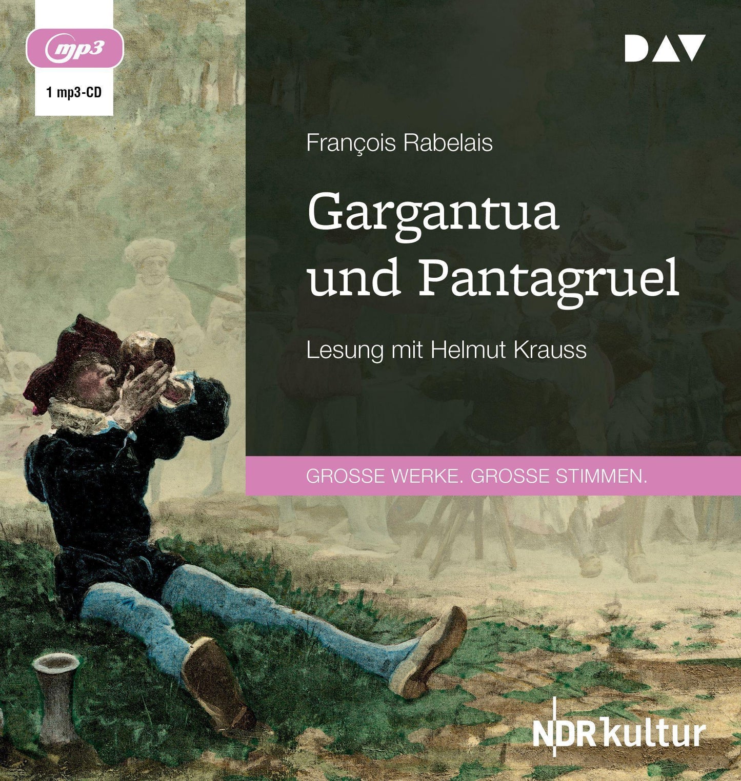 Gargantua und Pantagruel,1 Audio-CD, 1 MP3