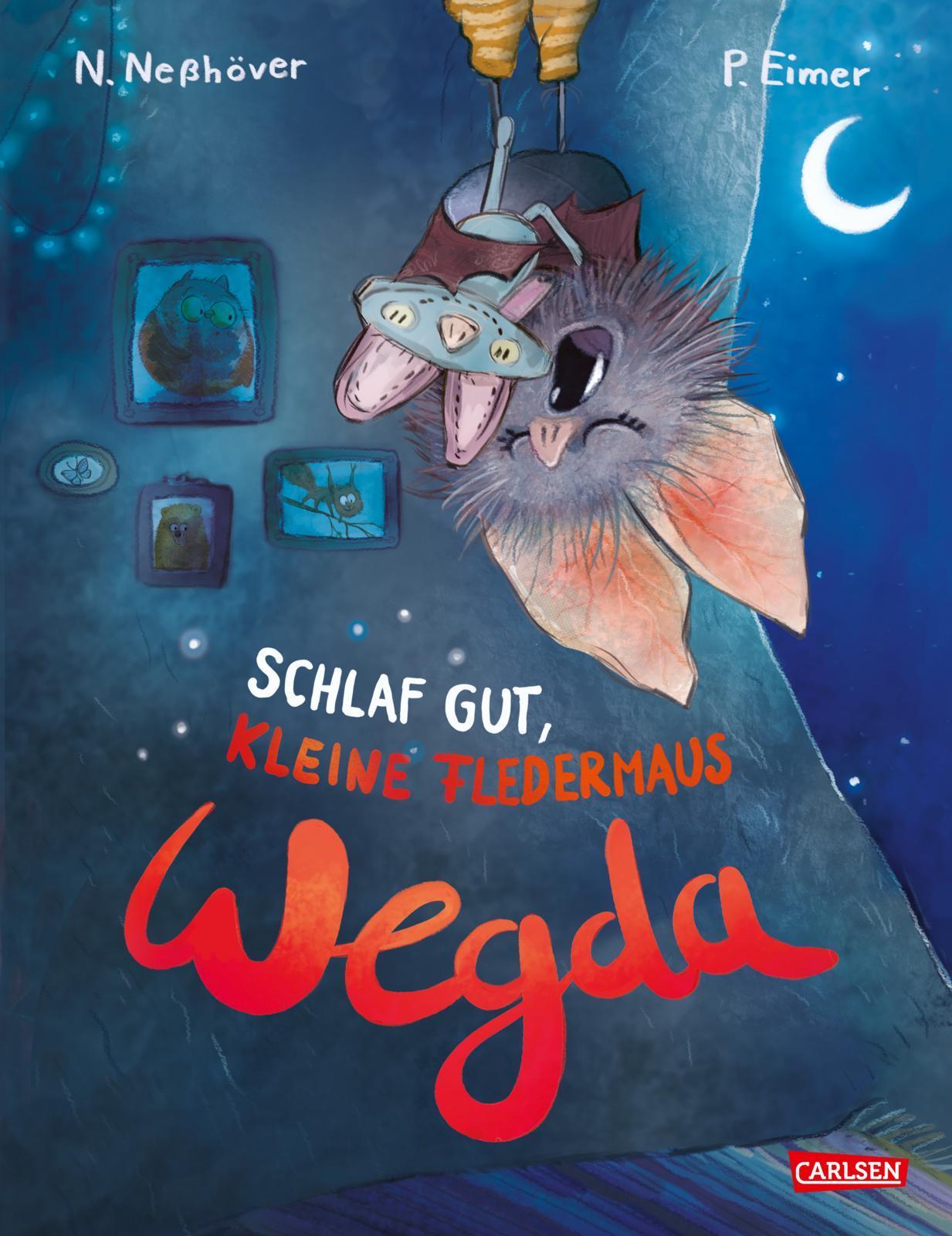 Neßhöver, Nanna/Die kleine Fledermaus Wegda: Schlaf gut, kleine Fledermaus Wegda!