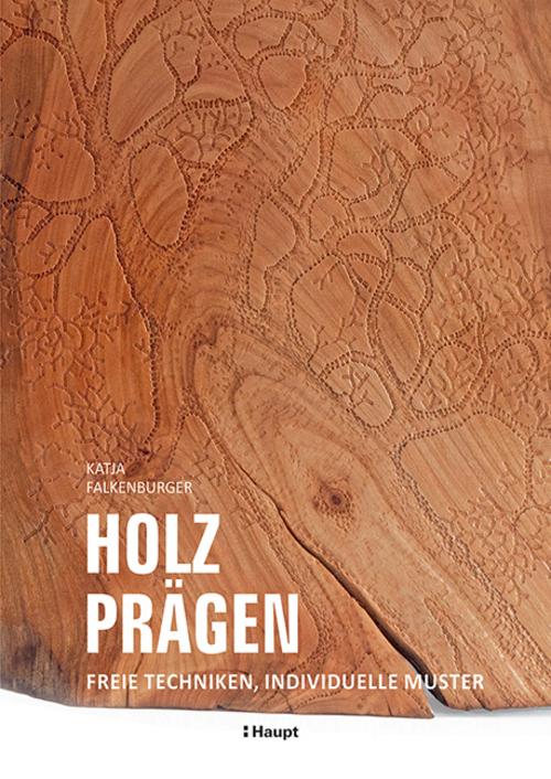 Buchcover: Holz prägen