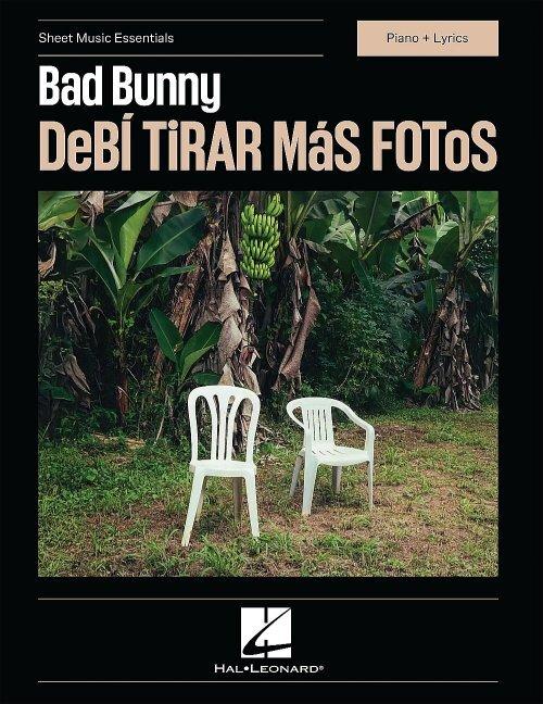 Bad Bunny - Debi Tirar Mas Fotos - Sheet Music Essentials Series - Piano + Lyrics